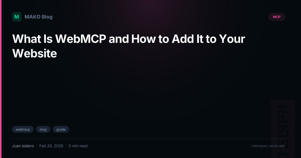 What Is WebMCP and How to Add It to Your Website